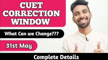 Cuet Correction Window Open Now | Do