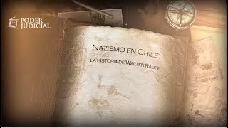 Noticiero Judicial: Fallo Histórico - Nazismo en Chile, la historia de Walter Rauff