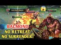 Balmond no retreat no surrender