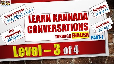 Learn Kannada Conversations through English Part 3 (level 3) (lesson 3)- Spoken kannada in 20 videos