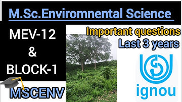 M.Sc Environmental Science | MEV-12 | BLOCK-1 | Last 3 years Important Questions | MSCENV | IGNOU |