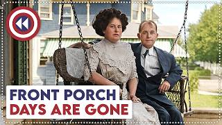 10 Front Porch Traditions That Disappeared When People Moved Indoors