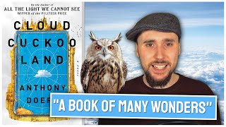 Fly Like A Bird To A Dreamland Above... Cloud Cuckoo Land By Anthony Doerr Book Review