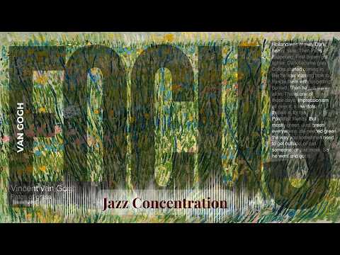 Focus - Jazzy Concentration with Van Gogh | Patch of grass & others