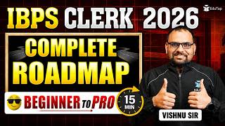 IBPS Clerk Preparation 2026 | IBPS Clerk Notification, Exam Dates, Pattern, Syllabus &amp; Best Sources