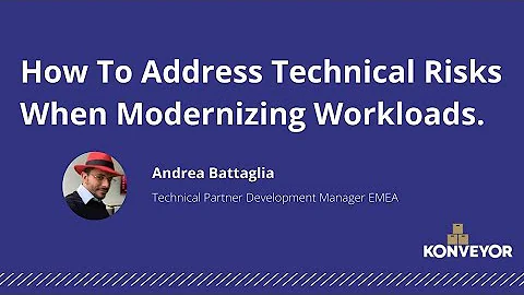 How To Address Technical Risks When Modernizing Wo...