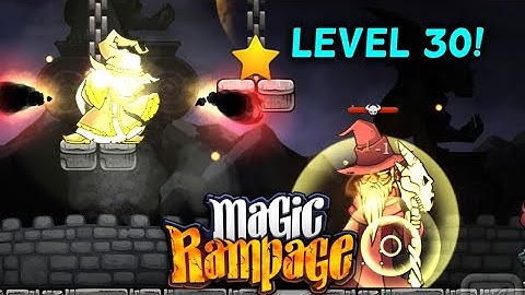MAGIC RAMPAGE - Full Chapter Three Walkthrough  (All secret areas and Stars )