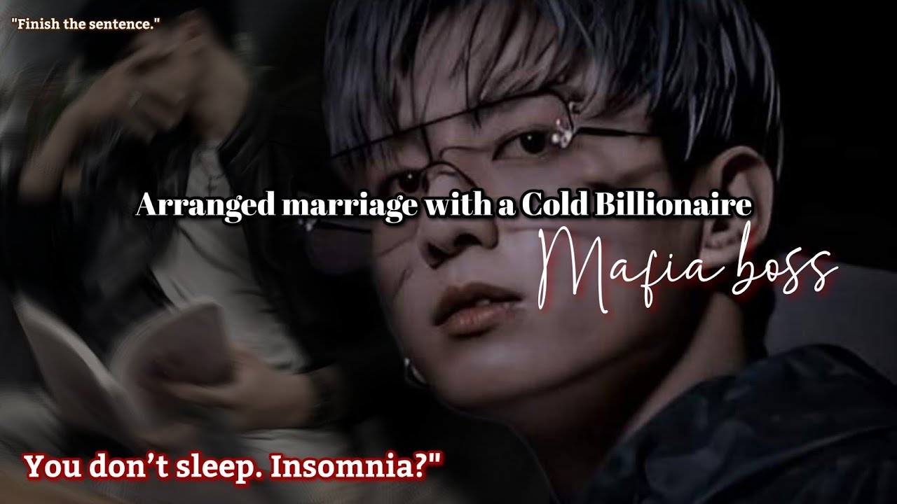 Arranged marriage with a Cold Billionaire mafia boss Jungkook ff