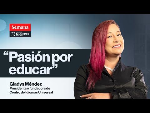 Gladys Méndez: transformar vidas a través del idioma y el poder de emprender desde cero