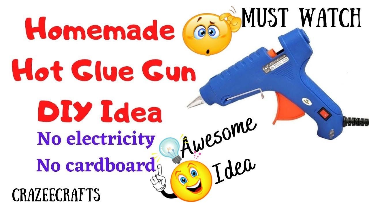 Homemade Hot Glue Gun Idea Trick Without Any Construction Or Electricity How To Make Hot Glue