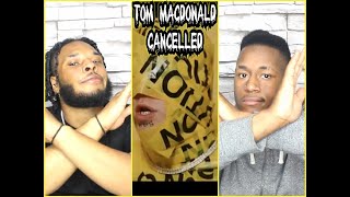 Tom MacDonald - "Cancelled" Reaction
