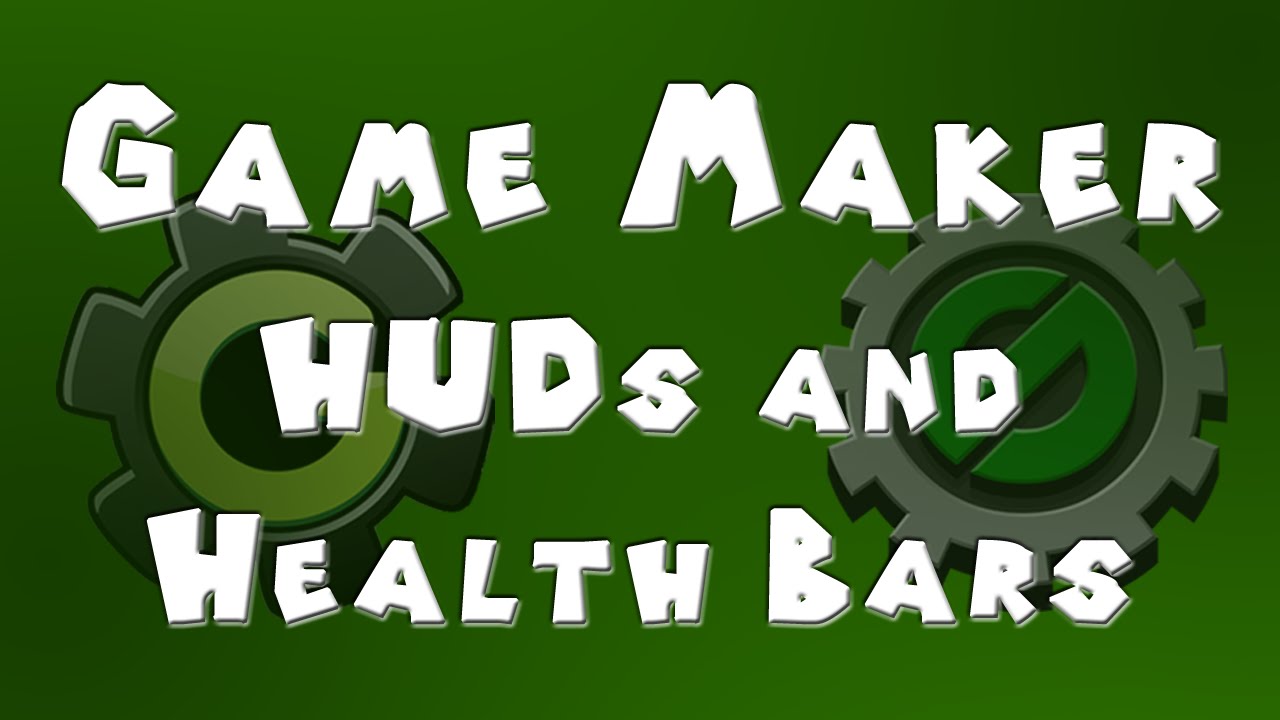 Game Maker Tutorial Health Bars and the HUD YouTube