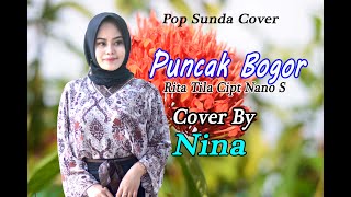 PUNCAK BOGOR (Rita Tila) - Nina (Pop sunda Cover)
