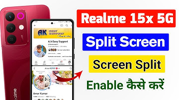 How to use split screen in realme 15x 5g | realme 15x 5g me split screen kaise kare 