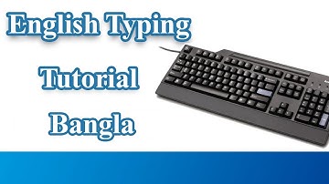 English Typing Tutorial Bangla | How to Fast Compose English | How to Type in Keyboard | টাইপিং