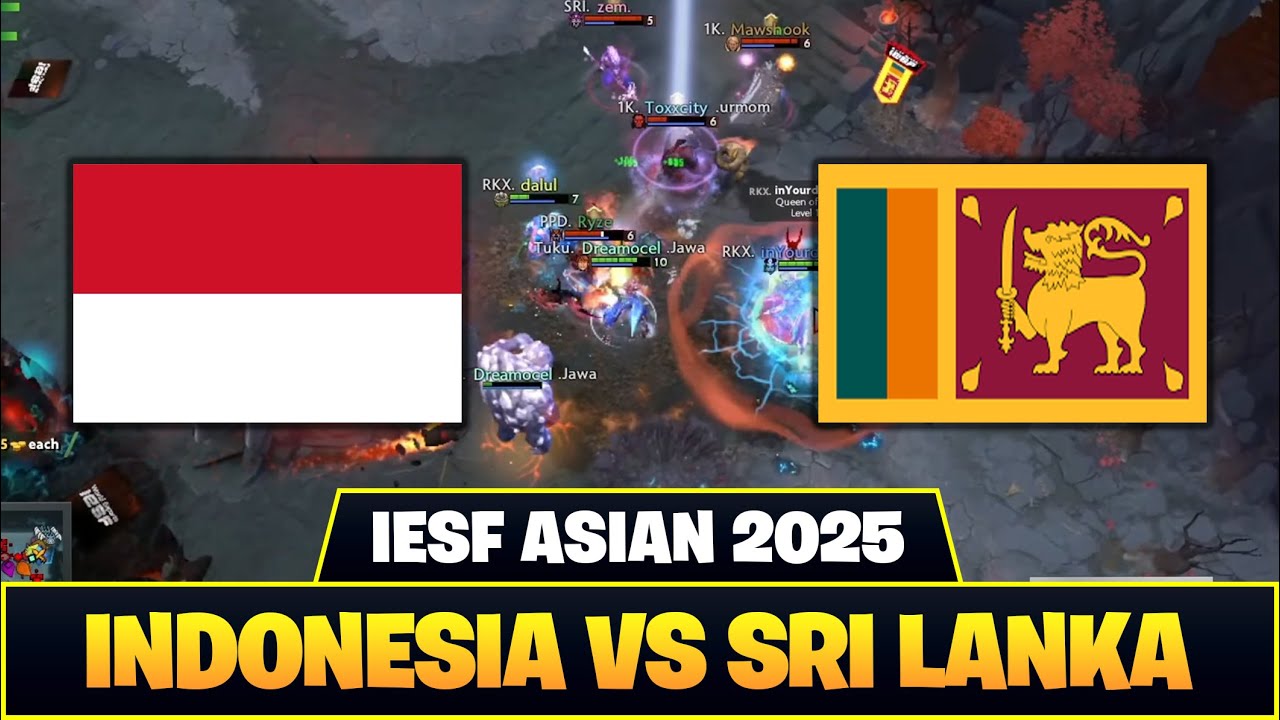 [INA] UPGRADE CARRY? DREAMOCEL FARMING KILL KILL KILL - INDONESIA VS SRI LANKA | IESF ASIAN QUA 2025