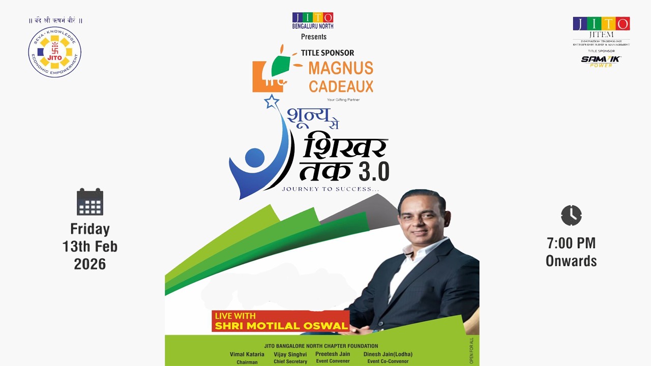JITO Bangalore North | Shunya Se Shikhar Tak 3.0 | Shri Motilal Oswal | LIVE