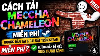 Cách Tải Meccha Chameleon Trên Steam Hoàn Toàn MIỄN PHÍ!!! screenshot 5