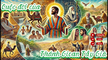 Cuộc đời Thánh Gioan Tẩy Giả (Gioan Baotixita)