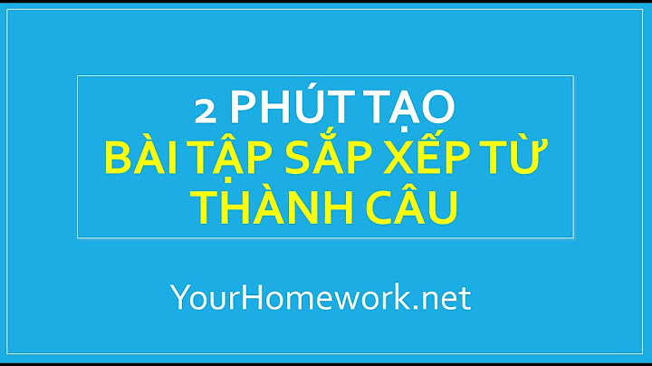 Bài tập sắp xếp từ vào bảng tiếng anh