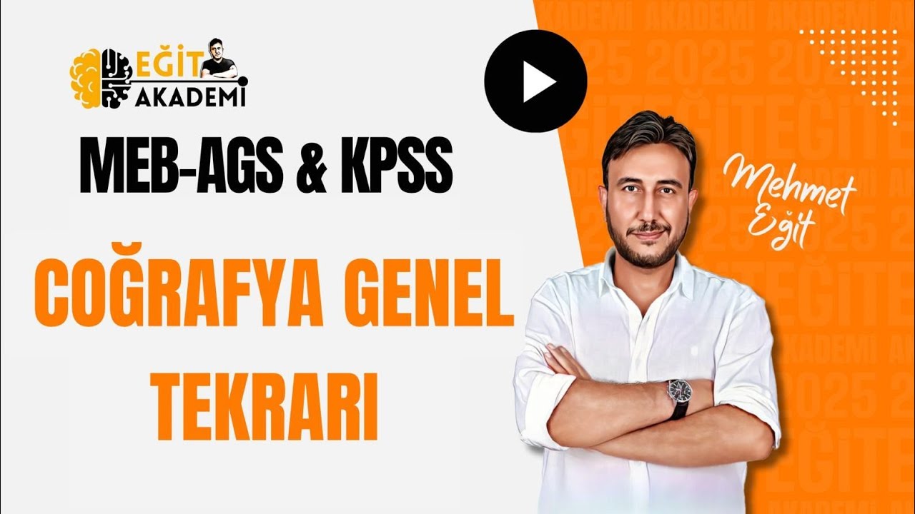 2025 MEB AGS/KPSS COĞRAFYA GENEL TEKRAR- COĞRAFİ KONUM