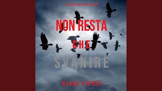 Chapter 41 - Non resta che svanire (Un thriller di Adele Sharp—Libro Otto)