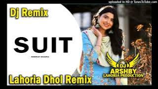 SUIT__Dhol_Remix_Song_ Nimrat Khaira__Dj_Arsh_Record _Lahoria_Production_ New_Dj_Bass mix Song 2024
