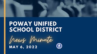 Poway Unified News Minute 05-06-22