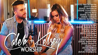 Caleb & Kelsey Worship Christian Songs Best Playlist ♫ Most Popular English Worship Songs For Prayer