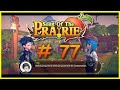 " 🫛 Erbsen und Angelturnier 🎣 " Song Of The Prairie #77