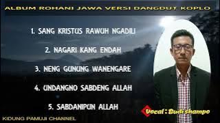 ALBUM ROHANI JAWA VERSI DANGDUT KOPLO