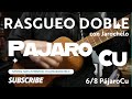 Cmo tocar jarana  rasgueo doble  pjaro cu