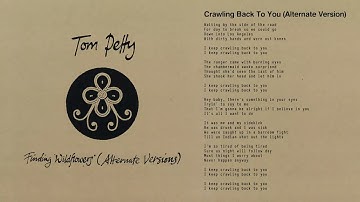 Tom Petty and the Heartbreakers - Crawling Back to You (Alternate Version) [Official Audio]