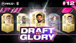 DRAFT TO GLORY EPISODE 12!! - #FIFA22 - ULTIMATE TEAM DRAFT #12