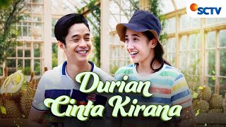 FULL FTV SCTV Durian Cinta Kirana | Nadya Arina dan Adly Fairuz