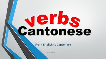 Learn 50 essential Verbs for conversational CANTONESE. Fastest, easiest way to learn Cantonese.