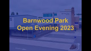 Barnwood Park School Open Evening Video 2023