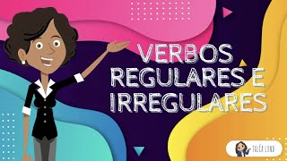 Verbos regulares e irregulares | CASTELLANO |  Video educativo