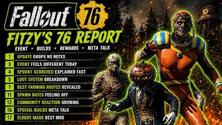 Fallout 76 Spooky Scorched Event is LIVE… Explained and Rewards Ranked &amp; Builds Discussed.