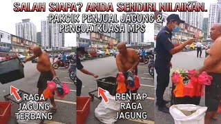 VIRAL TERKINI - RAKAMAN INSIDEN ANTARA PAKCIK PENJUAL JAGUNG DENGAN MAJLIS PERBANDARAN SELAYANG screenshot 5