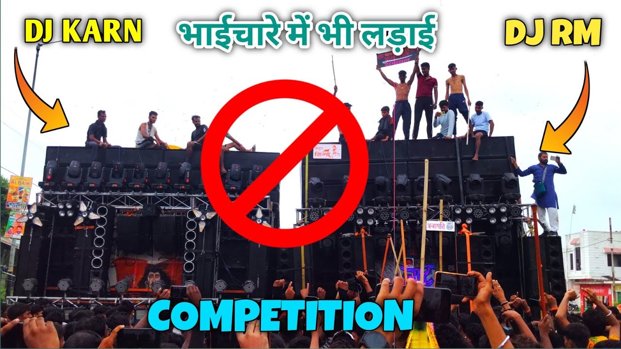 DJ KARN GUJJAR V/S DJ RM KING !! MOST DANGEROUS DJ COMPETITION HIGH LEVEL BACKCHODI !! LADAI HO GI