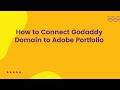 How to Connect Godaddy Domain to Adobe Portfolio