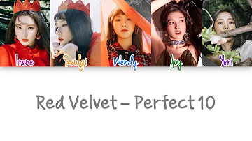 Red Velvet - Perfect 10 lyrics (Color Coded Han|Rom|Eng)