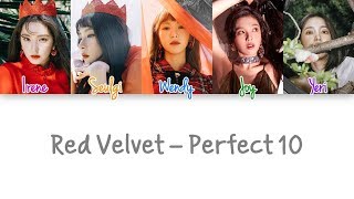 Video thumbnail of "Red Velvet - Perfect 10 lyrics (Color Coded Han|Rom|Eng)"