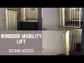Windsor mobility lift