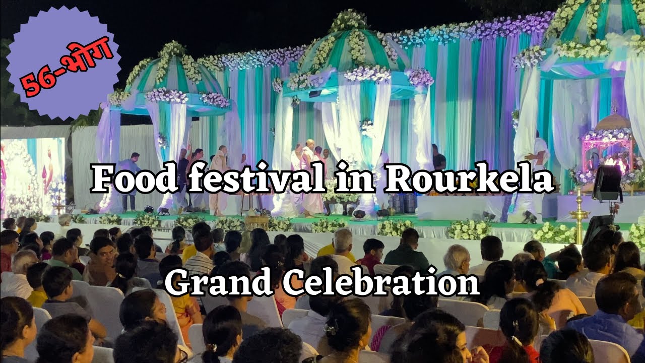 56-भोग Food Festival In Rourkela. 