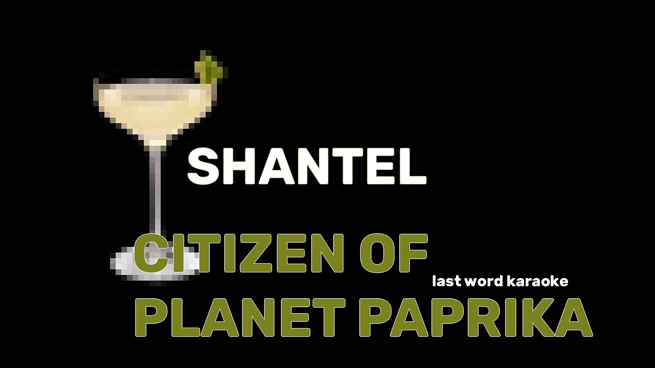 Shantel Citizen of Paprika (Last Word Karaoke) YouTube