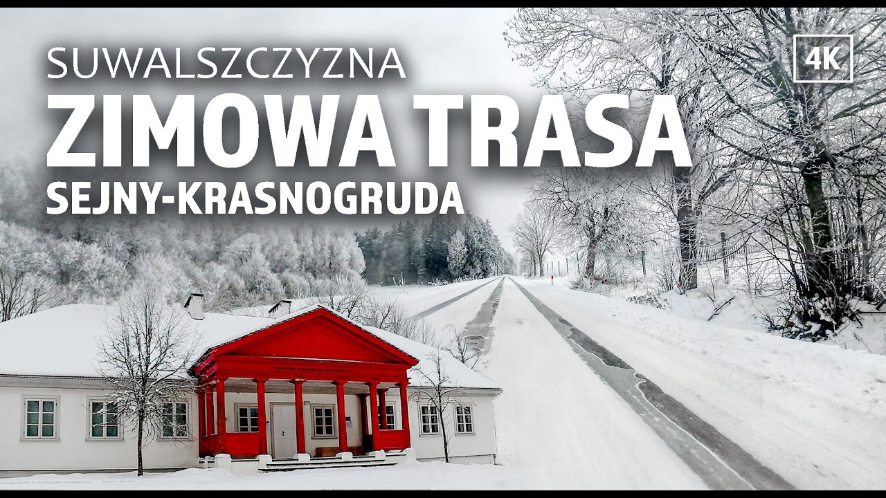 Zimowa Trasa: Sejny - Krasnogruda | Snowy Winter Drive 4K
