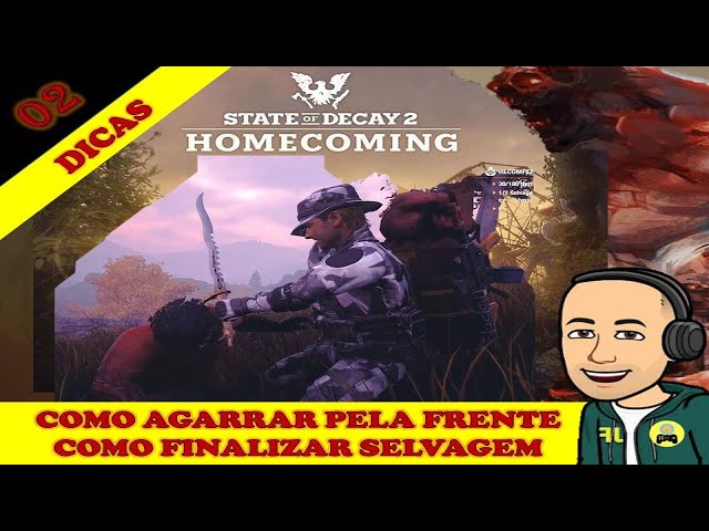 State of Decay 2 - Como agarrar pela frente e como finalizar selvagem -  Dicas 02 