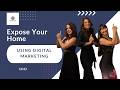 Expose Your Home with Digital Marketing